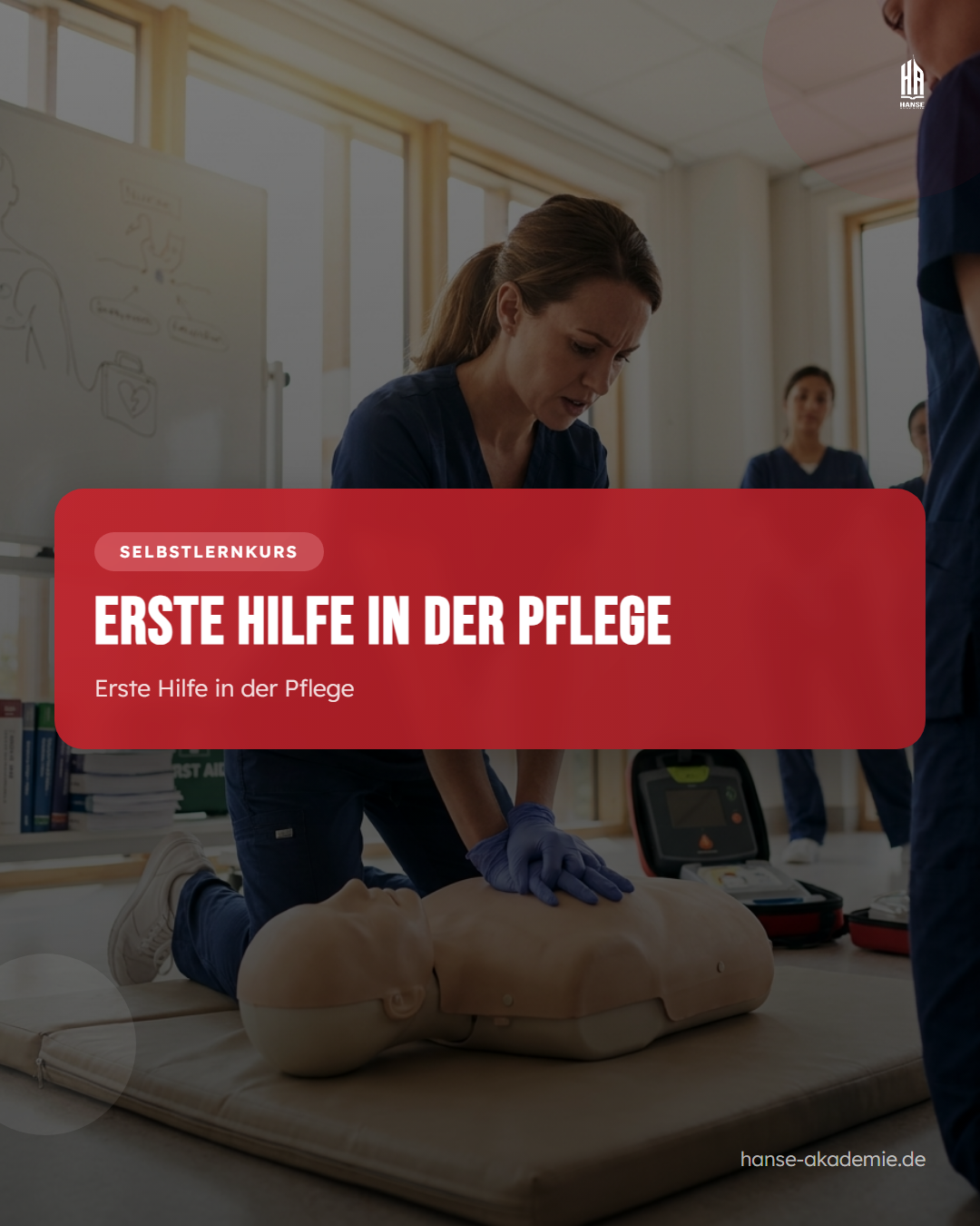 Erste Hilfe in der Pflege