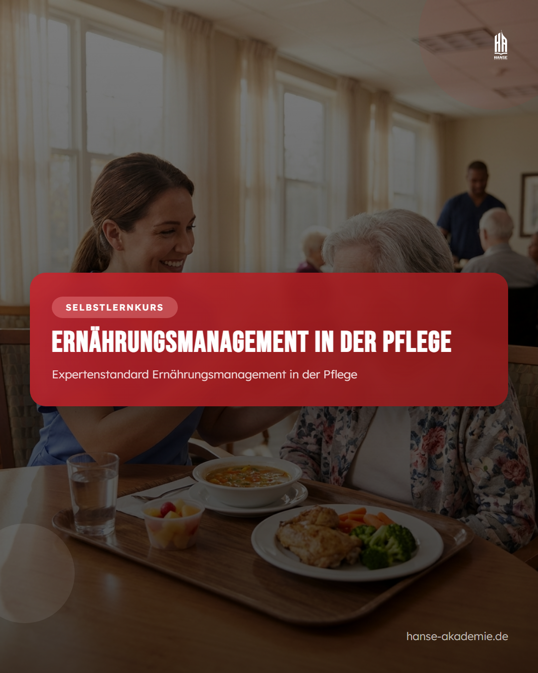 Expertenstandard Ernährungsmanagement in der Pflege