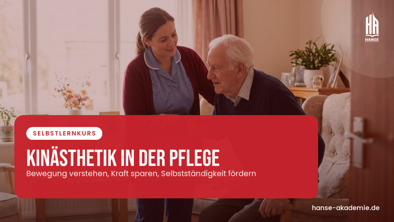 Kinästhetik in der Pflege